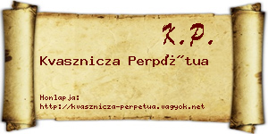 Kvasznicza Perpétua névjegykártya